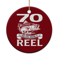 Still Keeping It Reel At 70 Ceramic Ornament Fisherman Birthday Gift