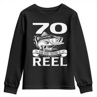 Still Keeping It Reel At 70 Youth Sweatshirt Fisherman Birthday Gift