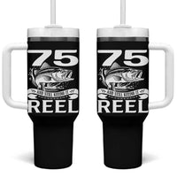 Still Keeping It Reel At 75 Tumbler With Handle Fisherman Birthday Gift