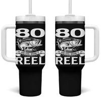 Still Keeping It Reel At 80 Tumbler With Handle Fisherman Birthday Gift