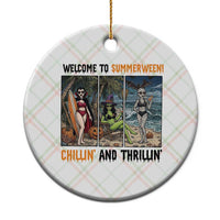 Welcome To Summerween Chillin And Thrillin Ceramic Ornament Funny Summer Halloween