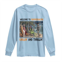 Welcome To Summerween Chillin And Thrillin Long Sleeve Shirt Funny Summer Halloween