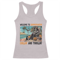 Welcome To Summerween Chillin And Thrillin Racerback Tank Top Spooky Beach Party Gift
