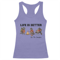 Funny Camping Raccoon Racerback Tank Top Life Is Better By The Campfire