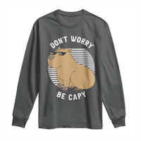 Funny Capybara Long Sleeve Shirt Do Not Worry Be Capy Chill Animal Lover Gift - Wonder Print Shop
