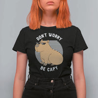 Funny Capybara T Shirt For Women Do Not Worry Be Capy Chill Animal Lover Gift - Wonder Print Shop