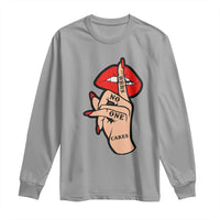 Shhh No One Cares Long Sleeve Shirt Sarcastic Humor Gift - Wonder Print Shop