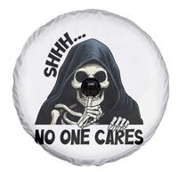 Funny Skeleton Humor Spare Tire Cover Shhh No One Cares - Wonder Print Shop