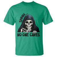 Funny Skeleton Humor T Shirt Shhh No One Cares - Wonder Print Shop