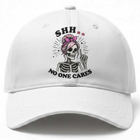 Funny Skeleton Sarcastic Baseball Cap Shhh No One Cares