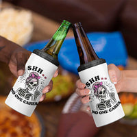 Funny Skeleton Sarcastic 4 in 1 Can Cooler Tumbler Shhh No One Cares