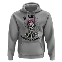 Funny Skeleton Sarcastic Hoodie Shhh No One Cares - Wonder Print Shop