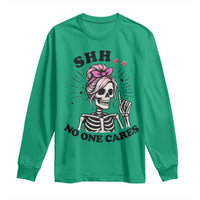 Funny Skeleton Sarcastic Long Sleeve Shirt Shhh No One Cares - Wonder Print Shop