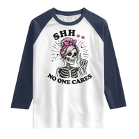 Funny Skeleton Sarcastic Raglan Shirt Shhh No One Cares - Wonder Print Shop
