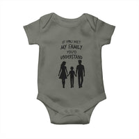 If You Met My Family You Would Understand Baby Onesie Funny Family Quote - Wonder Print Shop
