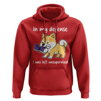 Sarcastic Dog Lover Hoodie In My Defense I Was Left Unsupervised - Wonder Print Shop