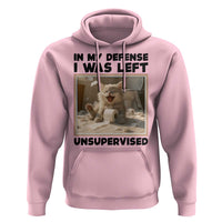 Funny Cat Humor Hoodie In My Defense I Was Left Unsupervised - Wonder Print Shop