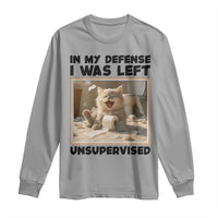 Funny Cat Humor Long Sleeve Shirt In My Defense I Was Left Unsupervised - Wonder Print Shop