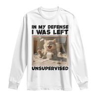 Funny Cat Humor Long Sleeve Shirt In My Defense I Was Left Unsupervised - Wonder Print Shop
