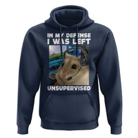 Funny Hamster Gamer Hoodie In My Defense I Was Left Unsupervised - Wonder Print Shop