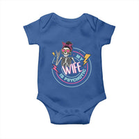 My Wife Is Psychotic Baby Onesie Funny Messy Bun Skeleton Sarcastic - Wonder Print Shop