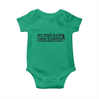 My Wife Says I Only Have Two Faults Baby Onesie Funny Marriage Life Hot Wife - Wonder Print Shop
