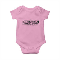 My Wife Says I Only Have Two Faults Baby Onesie Funny Marriage Life Hot Wife - Wonder Print Shop