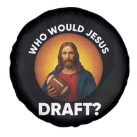 Who Would Jesus Draft Spare Tire Cover Christian Football Lover - Wonder Print Shop