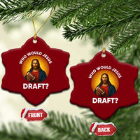 Who Would Jesus Draft Ceramic Ornament Christian Football Lover - Wonder Print Shop