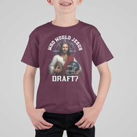 Christian Football Gift T Shirt For Kid Who Would Jesus Draft - Wonder Print Shop