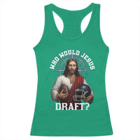 Christian Football Gift Racerback Tank Top Who Would Jesus Draft - Wonder Print Shop