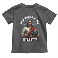 Christian Football Gift Toddler T Shirt Who Would Jesus Draft - Wonder Print Shop