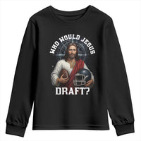 Christian Football Gift Youth Sweatshirt Who Would Jesus Draft - Wonder Print Shop