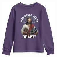Christian Football Gift Youth Sweatshirt Who Would Jesus Draft - Wonder Print Shop