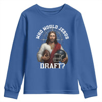Christian Football Gift Youth Sweatshirt Who Would Jesus Draft - Wonder Print Shop