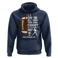 Christian Football Hoodie I Can Do All Things Through Christ Bible Verse - Wonder Print Shop