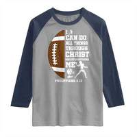Christian Football Raglan Shirt I Can Do All Things Through Christ Bible Verse - Wonder Print Shop