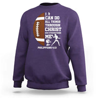 Christian Football Sweatshirt I Can Do All Things Through Christ Bible Verse - Wonder Print Shop