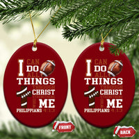 I Can Do All Things Through Christ Ceramic Ornament Christian Football Athlete Gift - Wonder Print Shop