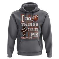 I Can Do All Things Through Christ Hoodie Christian Football Athlete Gift - Wonder Print Shop