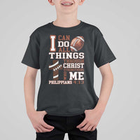 I Can Do All Things Through Christ T Shirt For Kid Christian Football Athlete Gift - Wonder Print Shop