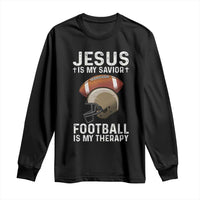 Jesus Is My Savior Football Is My Therapy Long Sleeve Shirt Christian Football Lover - Wonder Print Shop
