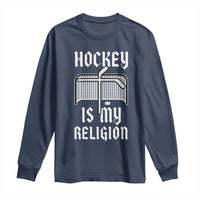 Hockey Is My Religion Long Sleeve Shirt Funny Christian Goalie Gift - Wonder Print Shop