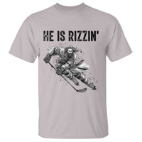 Funny Christian Ice Hockey Lover Gift T Shirt He Is Rizzin - Wonder Print Shop