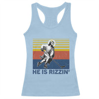 He Is Rizzin Racerback Tank Top Christian Hockey Retro Funny Gift For Believers - Wonder Print Shop
