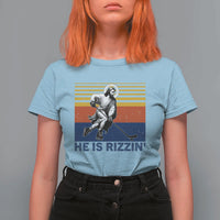 He Is Rizzin T Shirt For Women Christian Hockey Retro Funny Gift For Believers - Wonder Print Shop