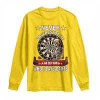 Never Underestimate An Old Man Plays Darts Long Sleeve Shirt Gothic Darts Player - Wonder Print Shop