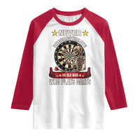 Never Underestimate An Old Man Plays Darts Raglan Shirt Gothic Darts Player - Wonder Print Shop