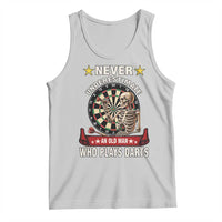 Never Underestimate An Old Man Plays Darts Tank Top Gothic Darts Player - Wonder Print Shop