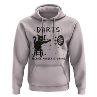 Funny Grumpy Cat Darts Hoodie Because Murder Is Wrong - Wonder Print Shop